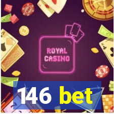 146 bet